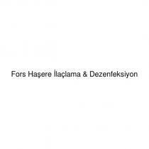 fors haşere ilaçlama & dezenfeksiyon