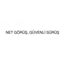 net görüş, güvenli sürüş