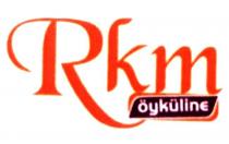 rkm öyküline