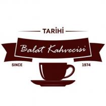 tarihi balat kahvecisi since 1974
