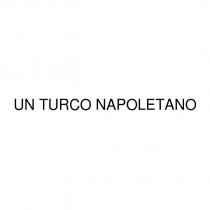 un turco napoletano
