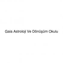 gaia astroloji ve dönüşüm okulu