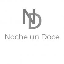nd noche un doce