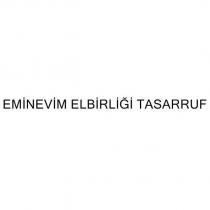 eminevim elbirliği tasarruf