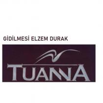 gidilmesi elzem durak tuanna