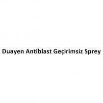 duayen antiblast geçirimsiz sprey