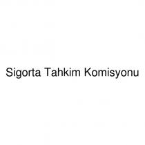 sigorta tahkim komisyonu