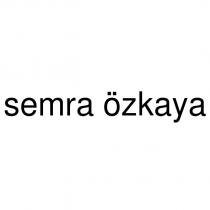 semra özkaya