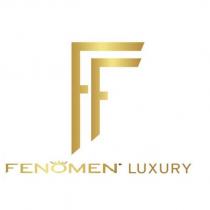 ff fenomen luxury