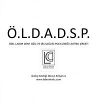 ö.l.d.a.d.s.p. özel labor dent ağız ve diş sağlığı polikliniği limited şirketi labor dent gülüş estetiği dizayn ediyoruz www.labordents.com
