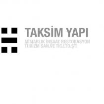 taksim yapı mimarlık inşaat restorasyon turizm san. ve tic. ltd. şti .
