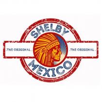 shelby mexico the original