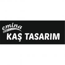 emina kaş tasarım