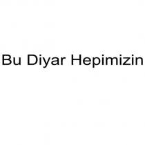 bu diyar hepimizin