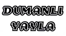 dumanlı yayla