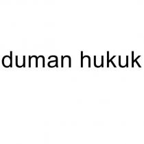 duman hukuk