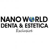 nano world denta & estetica exclusive