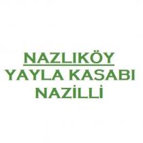 nazlıköy yayla kasabı nazilli