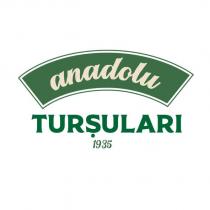 anadolu turşuları 1935