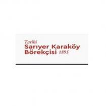tarihi sarıyer karaköy börekçisi 1895