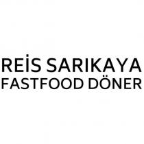 reis sarıkaya fastfood döner
