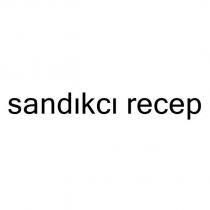 sandıkcı recep