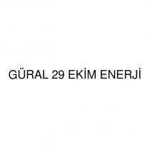 güral 29 ekim enerji