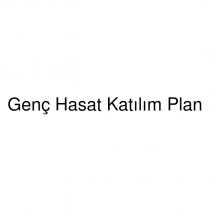 genç hasat katılım plan