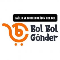 bol bol gönder, sağlık ve mutluluk için bol bol