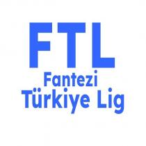 ftl fantezi türkiye lig