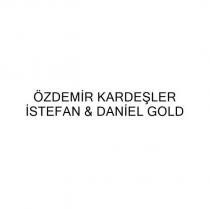 özdemir kardeşler istefan & daniel gold