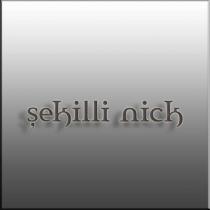 şekilli nick