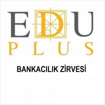 edu plus bankacılık zirvesi