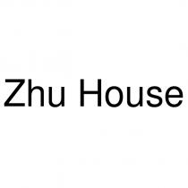 zhu house