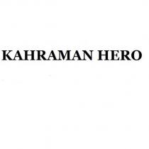 kahraman hero