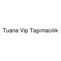 tuana vip taşımacılık