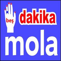 beş dakika mola