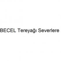 becel tereyağı severlere