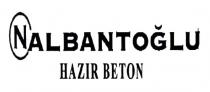 nalbantoğlu hazır beton