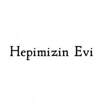 hepimizin evi