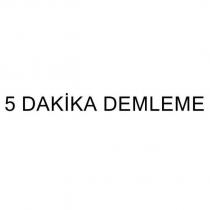 5 dakika demleme