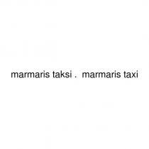 marmaris taksi . marmaris taxi
