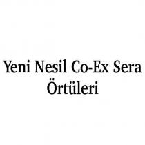 yeni nesil co-ex sera örtüleri