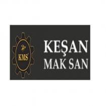 kms keşan mak san