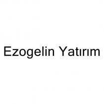 ezogelin yatırım