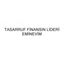 tasarruf finansın lideri eminevim