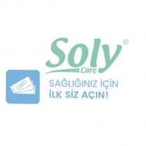 soly care sağlığınız için ilk siz açın!