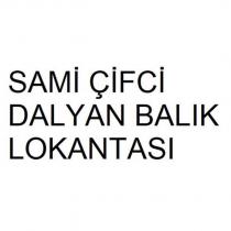 sami çifci dalyan balık lokantası