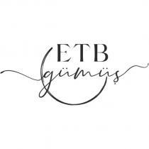 etb gümüş