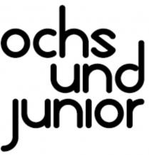 ochs und junior